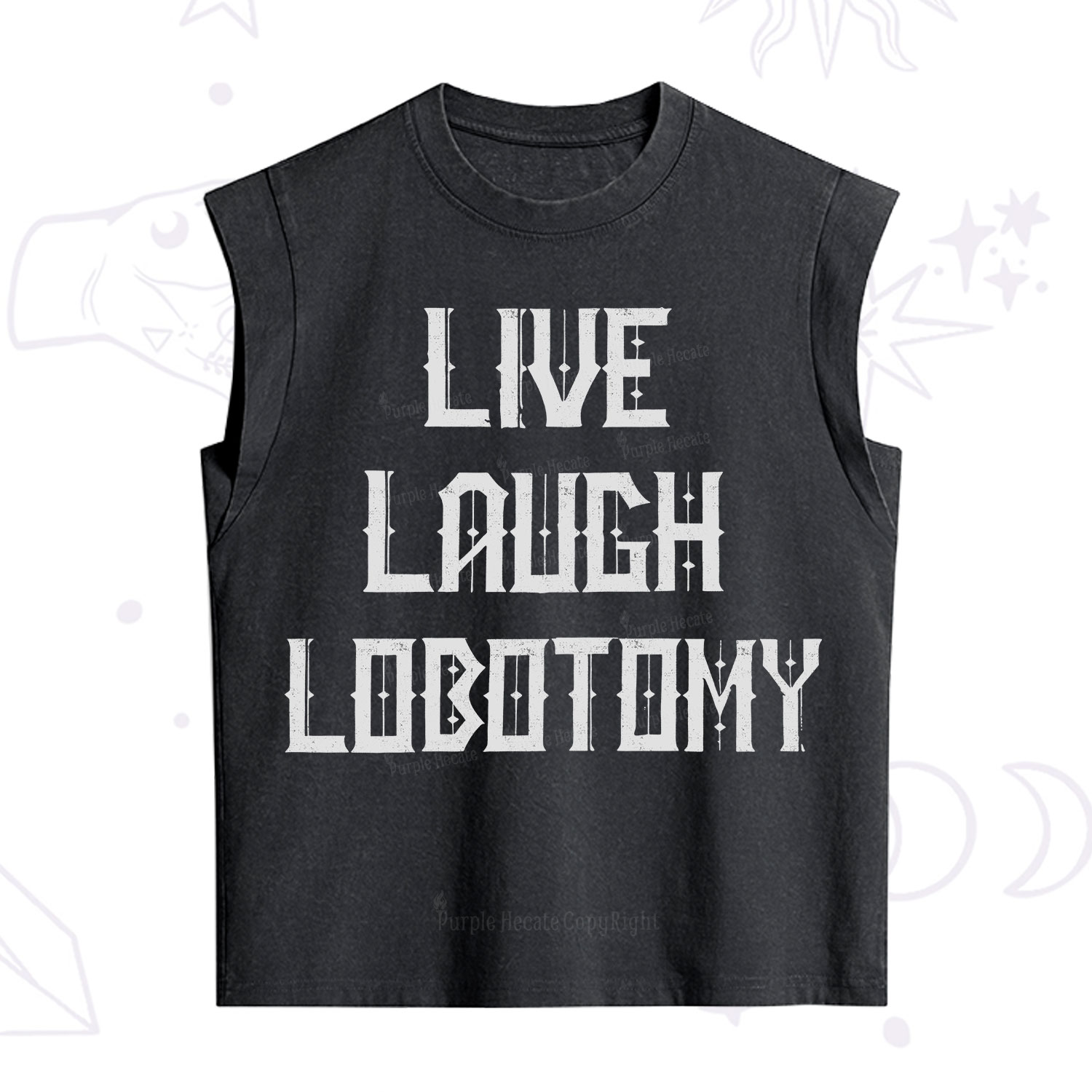 Purplehecate Live Laugh Lobotomy Vintage Washed Tank