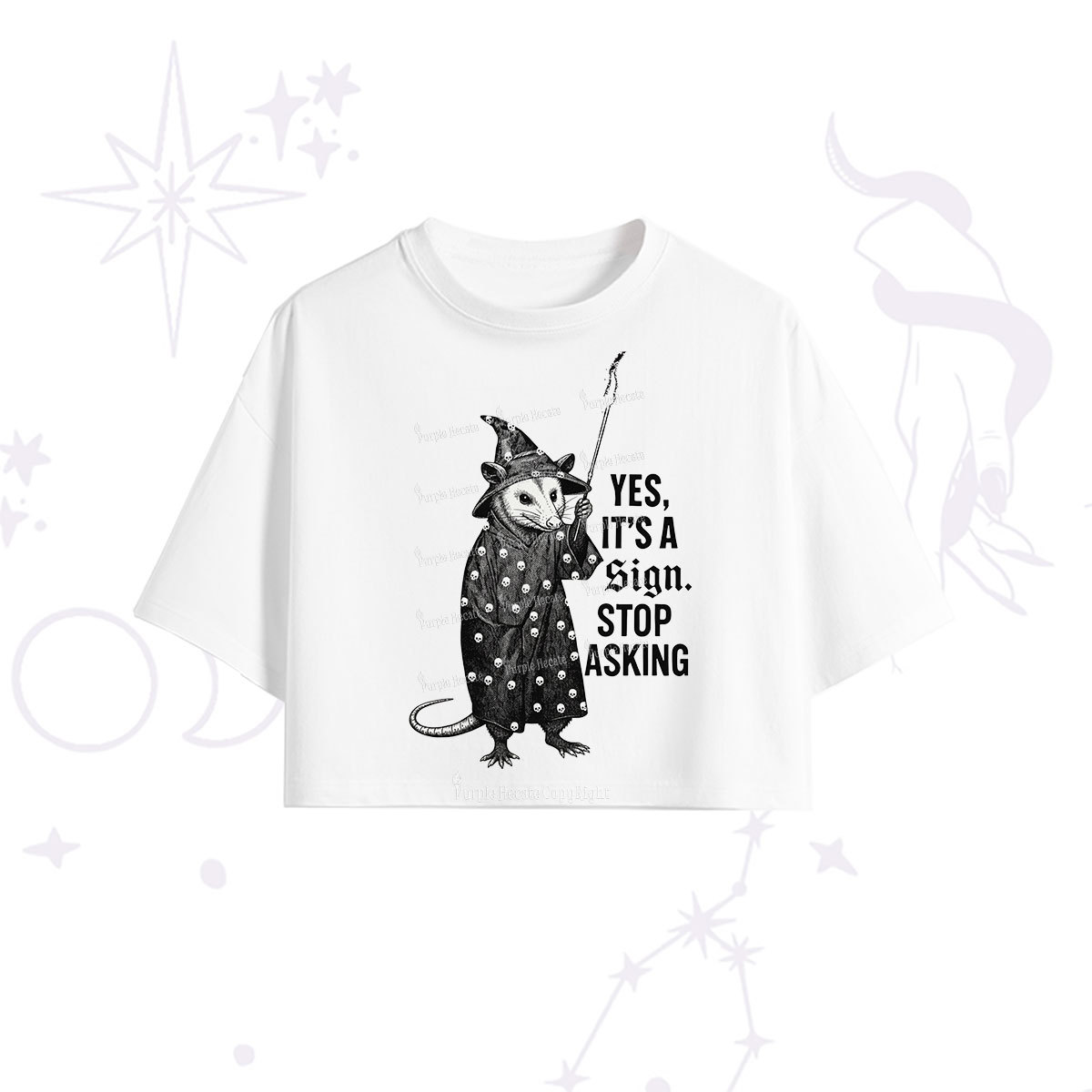 Purplehecate Yes It's a Sign Stop Asking Crop T-Shirt