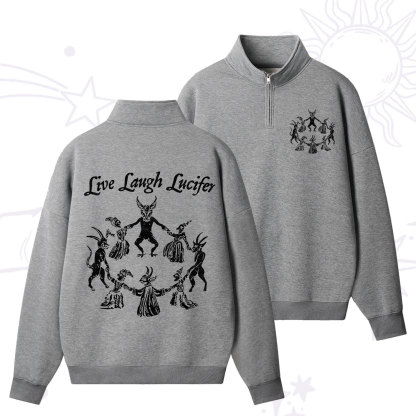 Purplehecate Live Laugh Lucifer Quarter Zip Fleece Sweatshirt