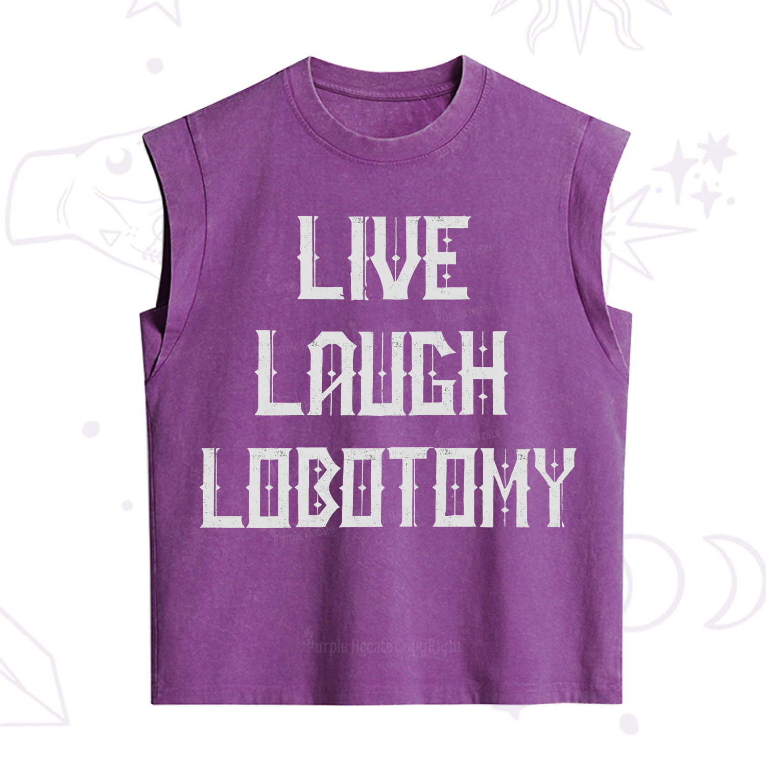 Purplehecate Live Laugh Lobotomy Vintage Washed Tank