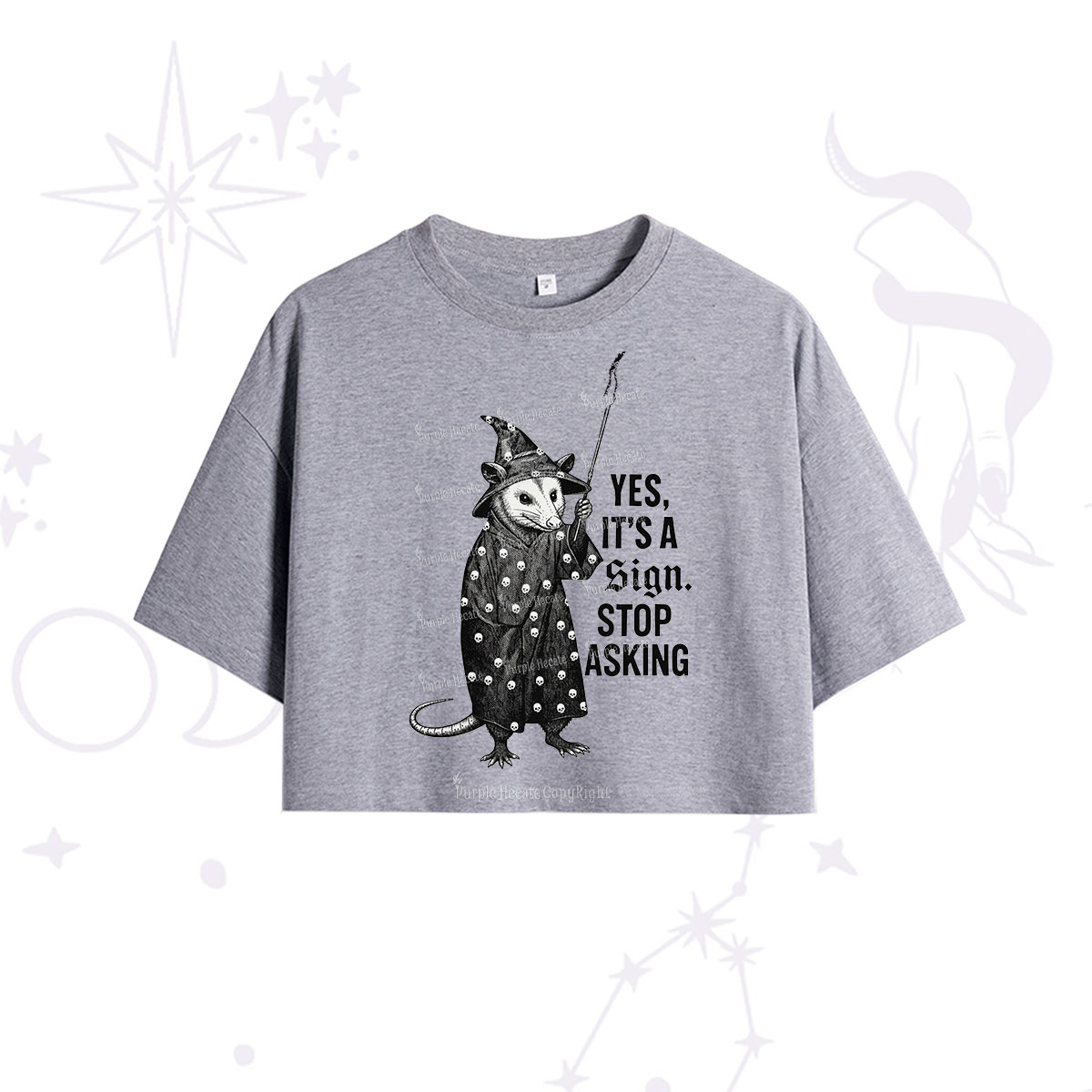 Purplehecate Yes It's a Sign Stop Asking Crop T-Shirt
