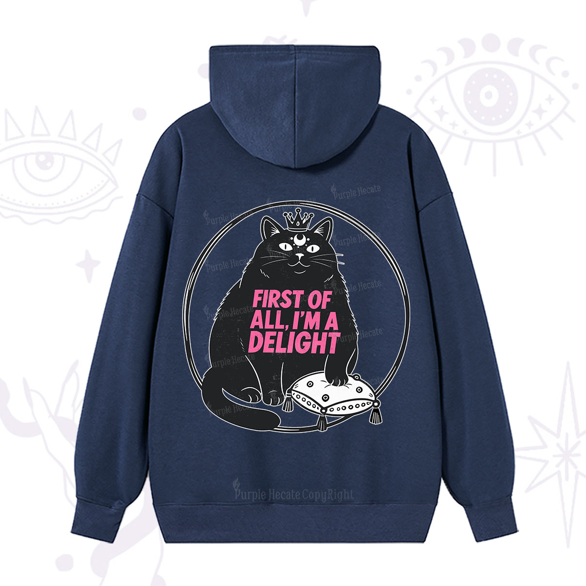 Purplehecate Black Cat First Of All I'm A Delight Hoodie