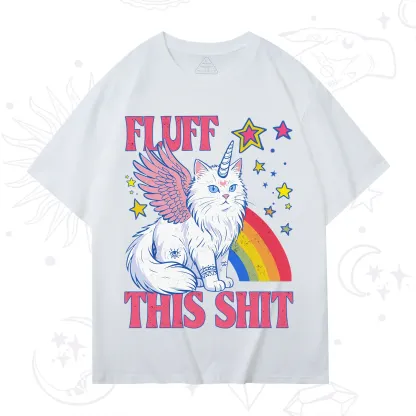 Purplehecate Fluff This Sh*t Cat T-Shirt