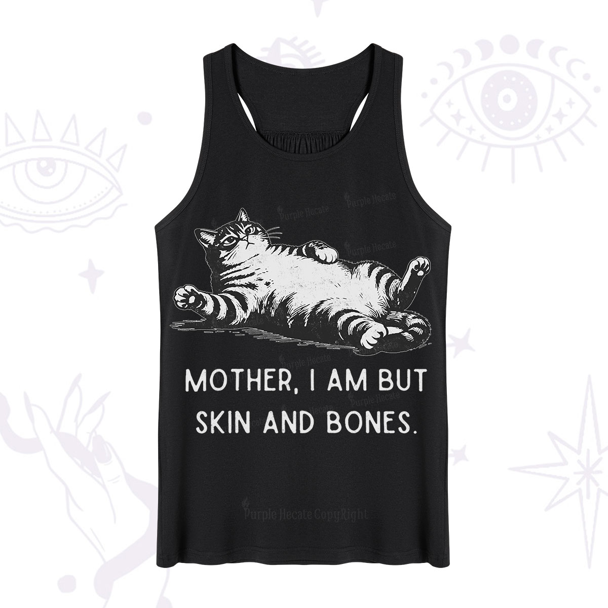 Purplehecate Mother I Am But Skin And Bones Funny Cat Tank