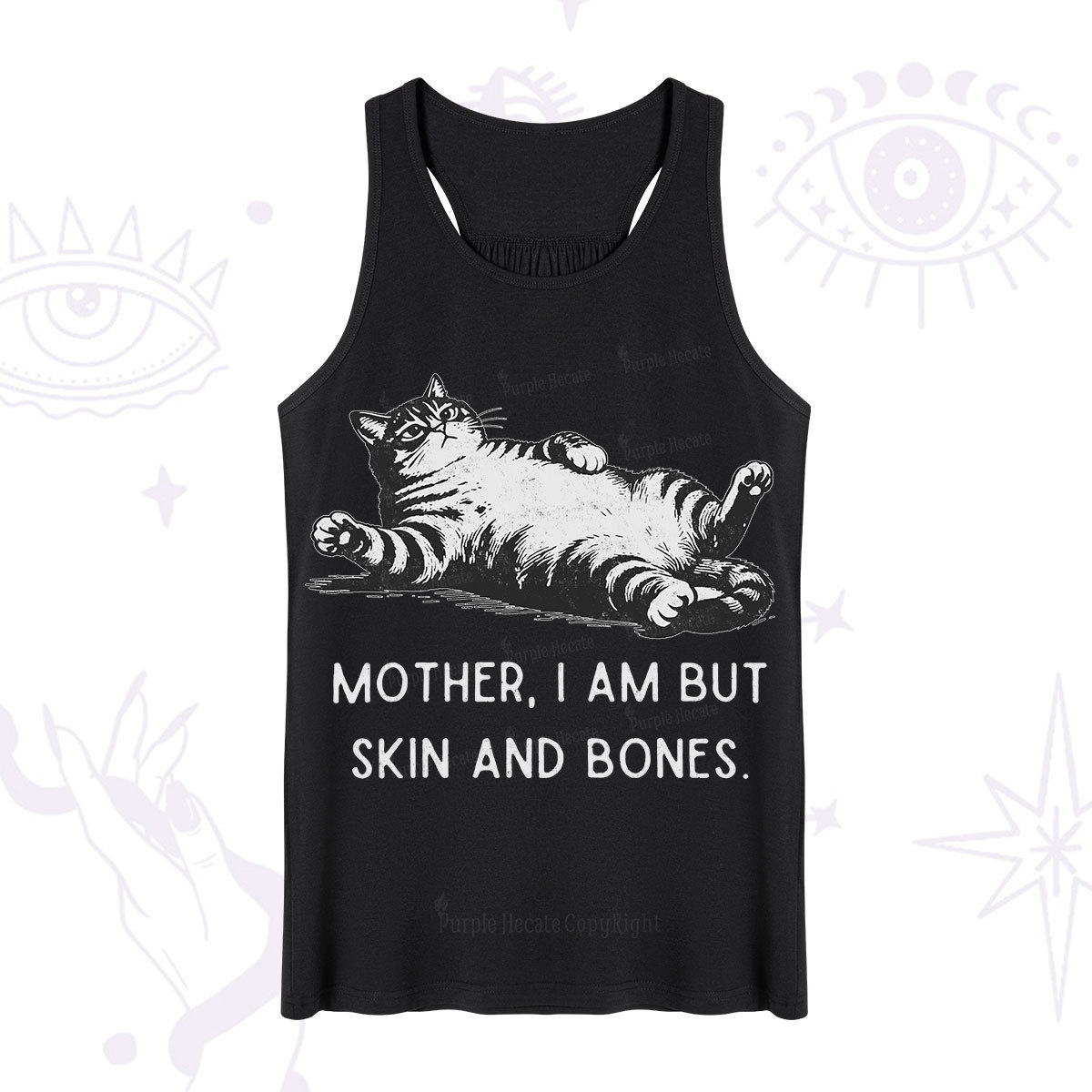 Purplehecate Mother I Am But Skin And Bones Funny Cat Tank