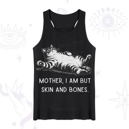 Purplehecate Mother I Am But Skin And Bones Funny Cat Tank
