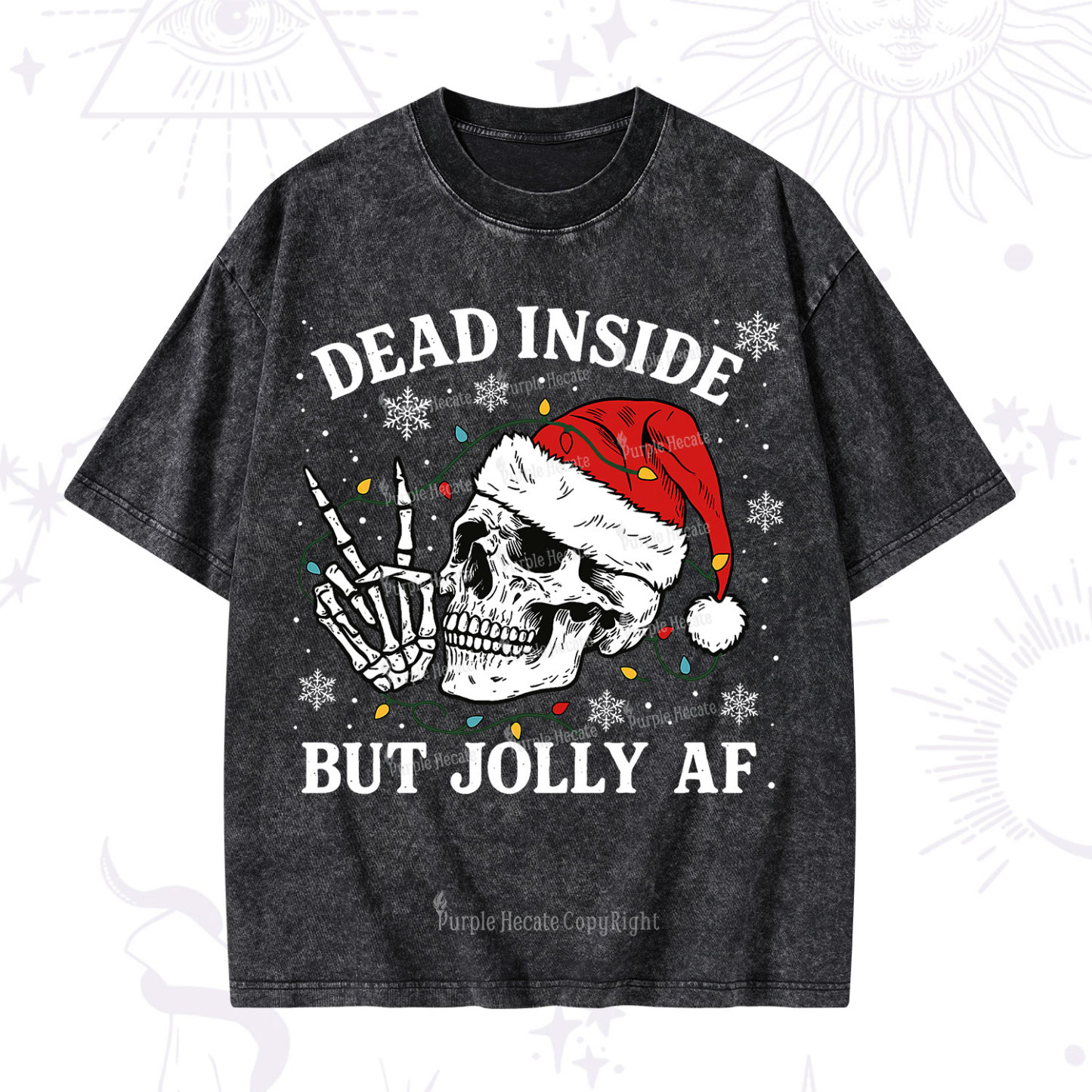 Purplehecate Dead Inside But Jolly AF Christmas Washed T-Shirt