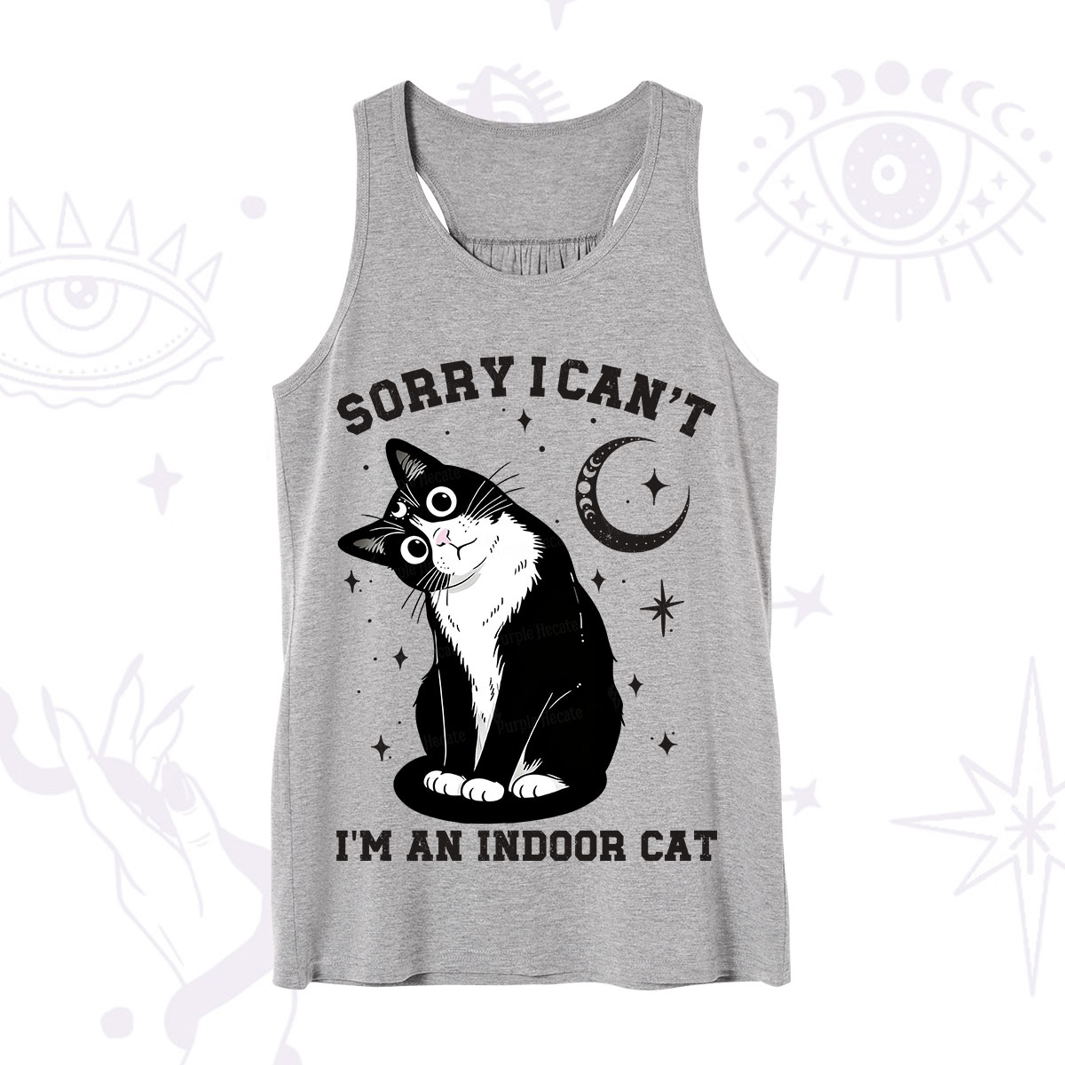 Purplehecate Sorry I Can't Go I'm an Indoor Cat Tank