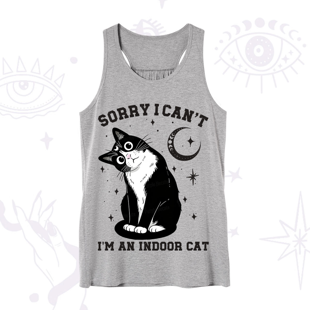 Purplehecate Sorry I Can't Go I'm an Indoor Cat Tank