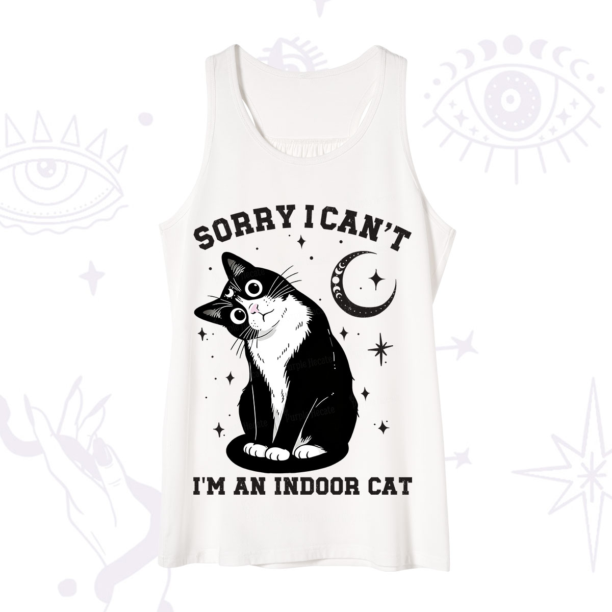 Purplehecate Sorry I Can't Go I'm an Indoor Cat Tank