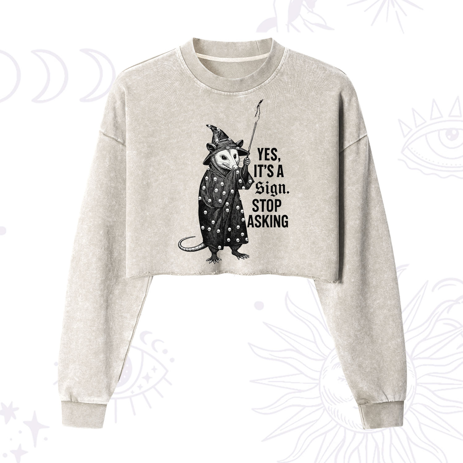 Purplehecate Yes It's a Sign Stop Asking Cropped Washed Sweatshirt