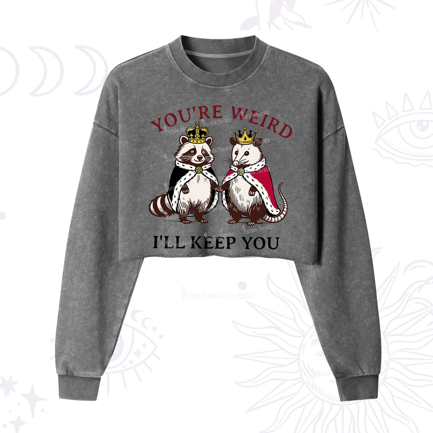 Purplehecate You're Weird I'll Keep You Cropped Washed Sweatshirt