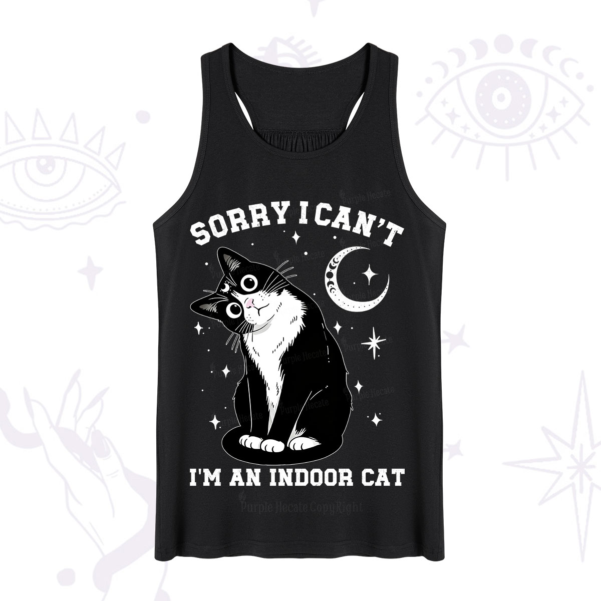 Purplehecate Sorry I Can't Go I'm an Indoor Cat Tank