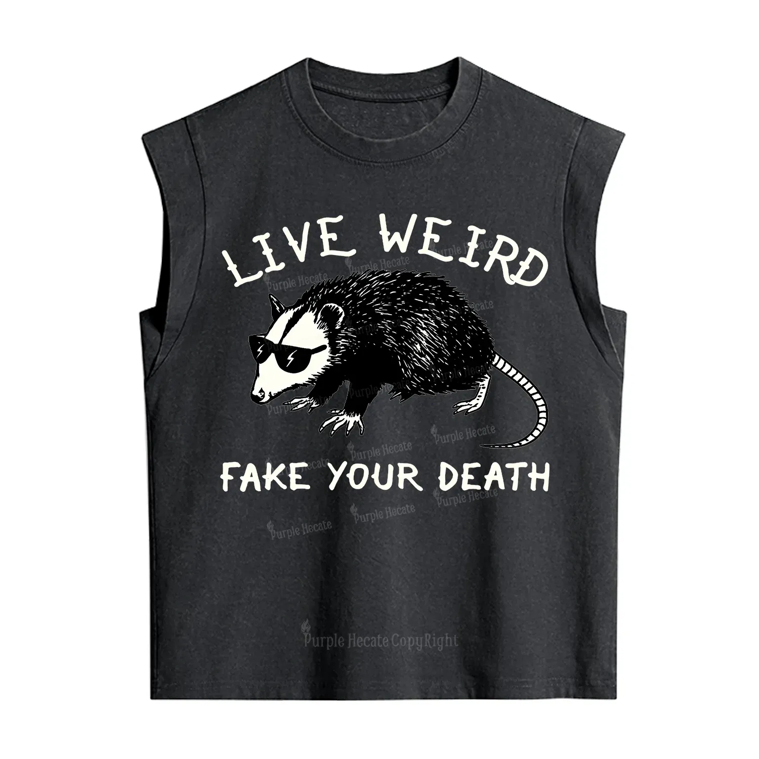 Purplehecate Live Weird Fake Your Death Vintage Washed Tank