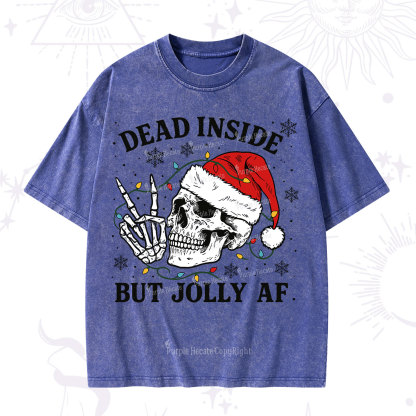 Purplehecate Dead Inside But Jolly AF Christmas Washed T-Shirt