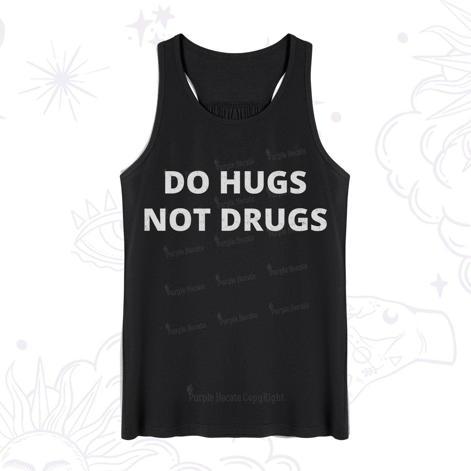 Purplehecate Do Hugs Not Drugs Tank