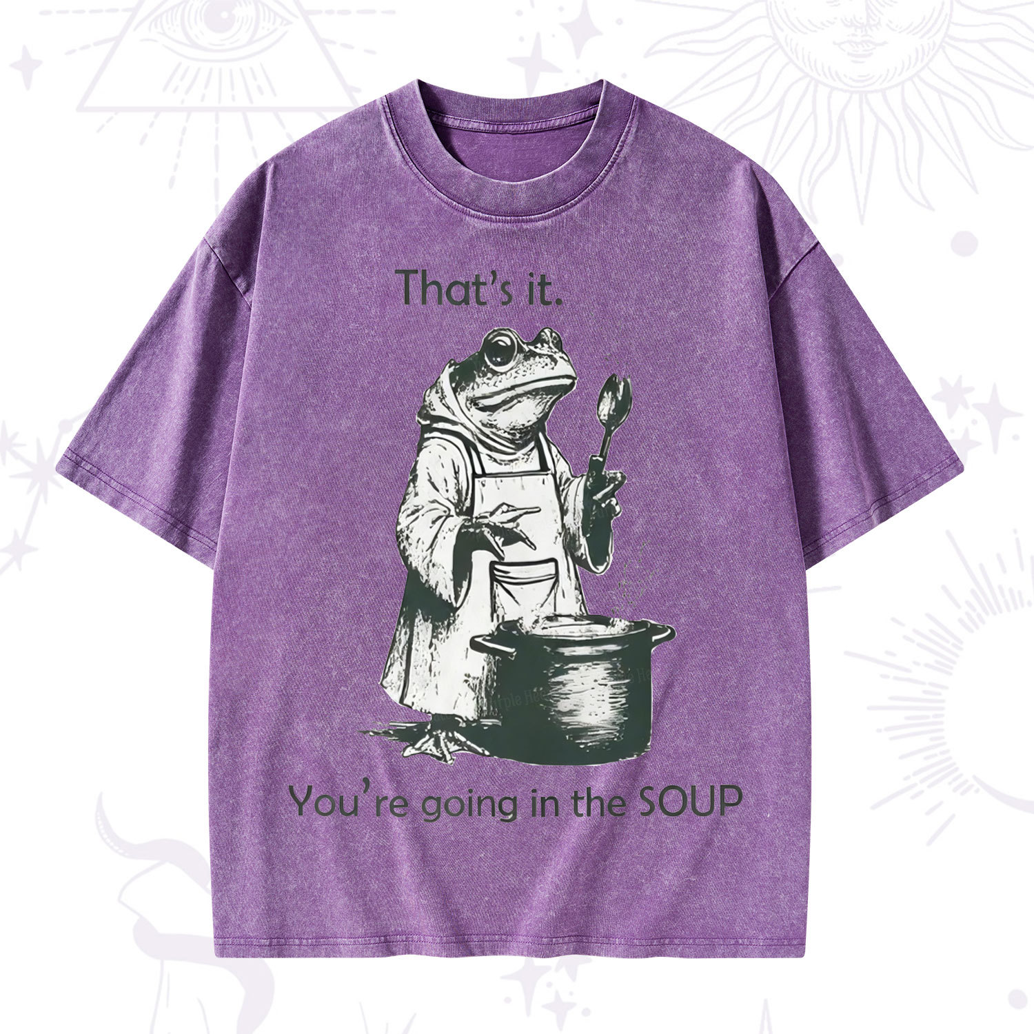 Purplehecate Funny Frog Shirt That's It You're Going in the Soup Washed T-Shirt