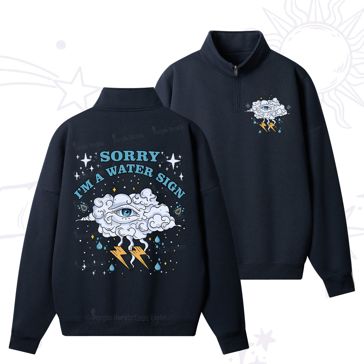 Purplehecate Sorry I'm A Water Sign Quarter Zip Fleece Sweatshirt