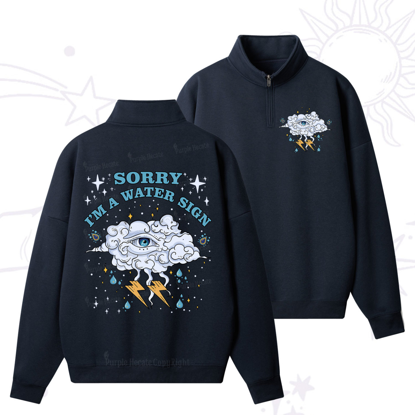 Purplehecate Sorry I'm A Water Sign Quarter Zip Fleece Sweatshirt