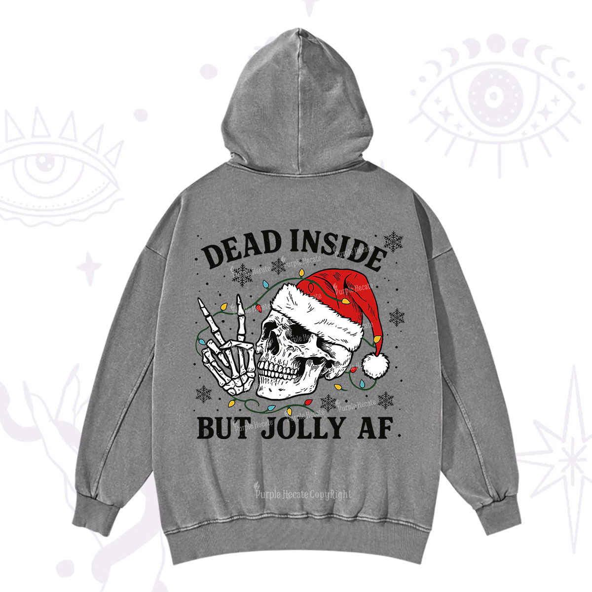 Purplehecate Dead Inside But Jolly AF Christmas Washed Hoodie
