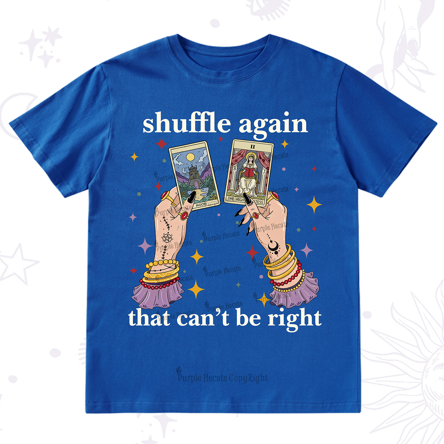 Purplehecate Shuffle Again That Can��t Be Right T-Shirt