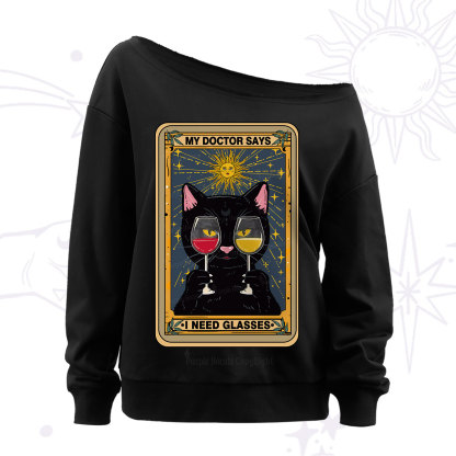Purplehecate Funny Black Cat My Doctor Says I Need Glasses Tarot Off The Shoulder Sweatshirt