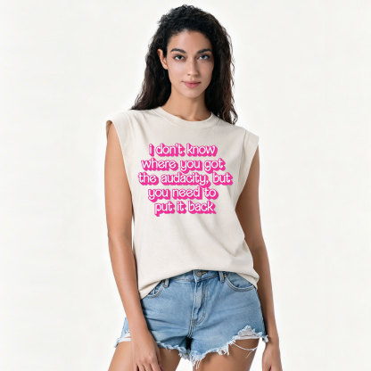 Purplehecate I Don't Know Where You Got The Audacity Vintage Washed Tank