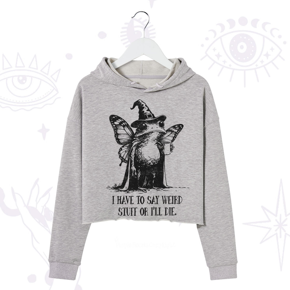 Purplehecate I Have to Say Weird Stuff Or I'll Die Crop Hoodie
