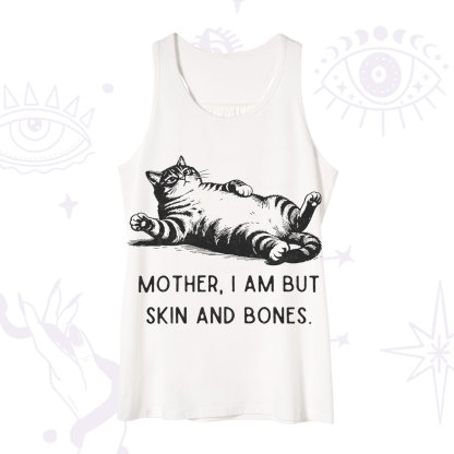 Purplehecate Mother I Am But Skin And Bones Funny Cat Tank