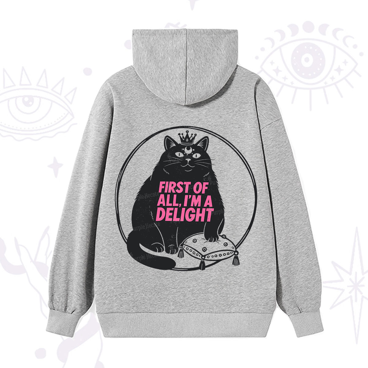 Purplehecate Black Cat First Of All I'm A Delight Hoodie