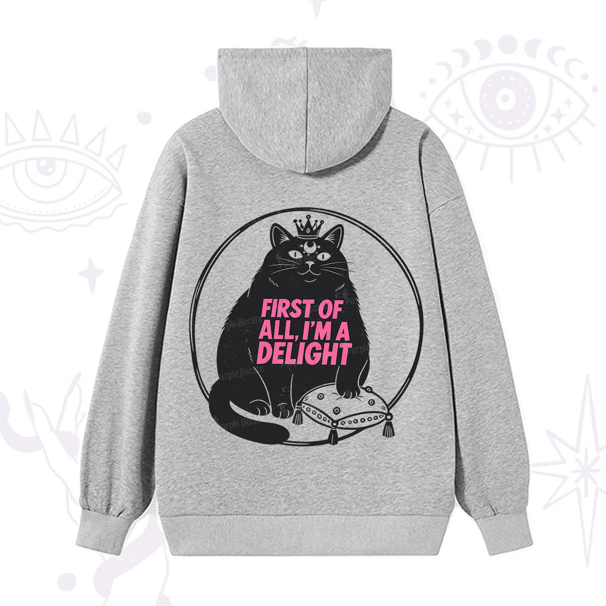 Purplehecate Black Cat First Of All I'm A Delight Hoodie
