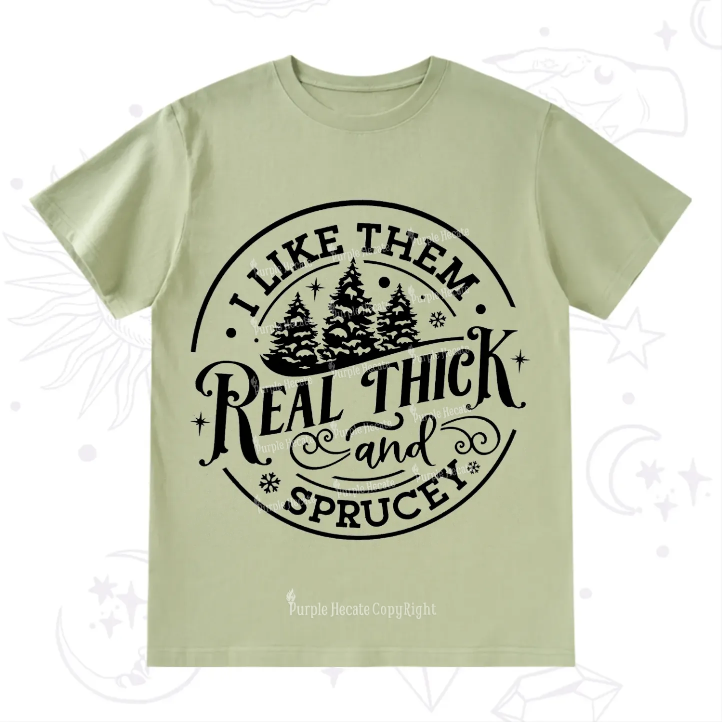 Purplehecate I Like Them Real Thick And Sprucy Christmas T-Shirt