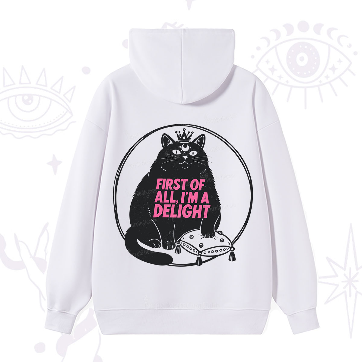 Purplehecate Black Cat First Of All I'm A Delight Hoodie