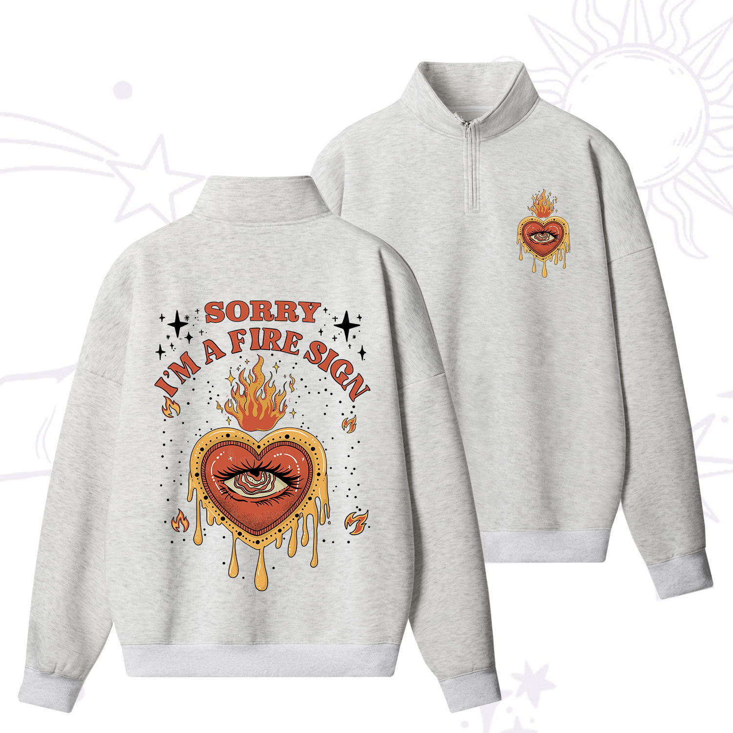 Purplehecate Sorry I'm A Fire Sign Quarter Zip Fleece Sweatshirt