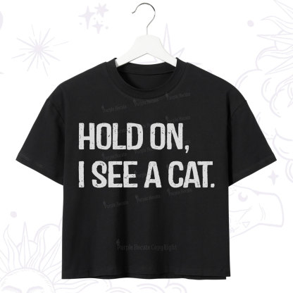 Purplehecate Hold on I See A Cat Crop T-Shirt