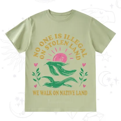 Purplehecate No One is Illegal on Stolen Land T-Shirt