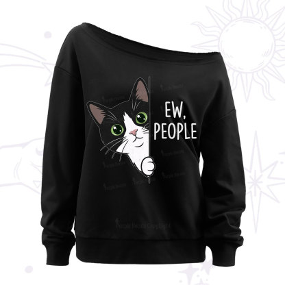 Purplehecate Funny Cat Ew People Off The Shoulder Sweatshirt
