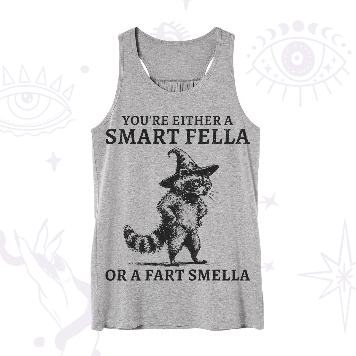 Purplehecate You're Either A Smart Fella or a Smart Fella  Tank