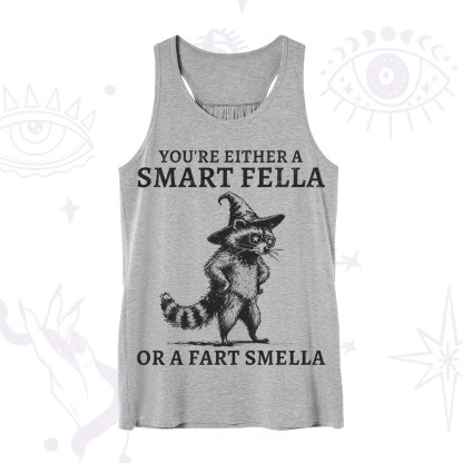 Purplehecate You're Either A Smart Fella or a Smart Fella  Tank