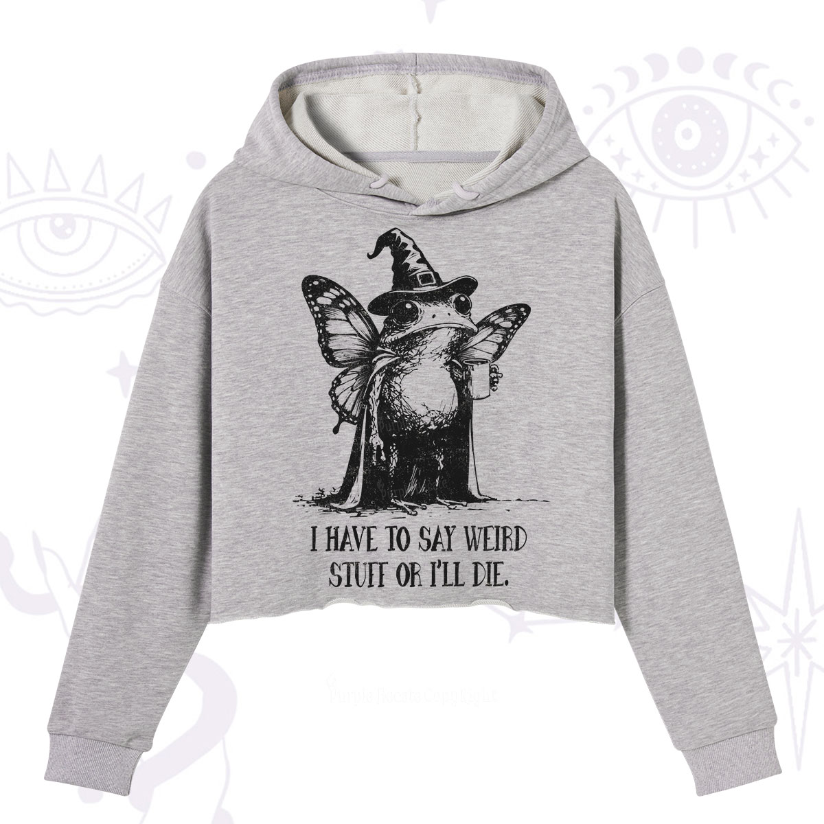Purplehecate I Have to Say Weird Stuff Or I'll Die Crop Hoodie