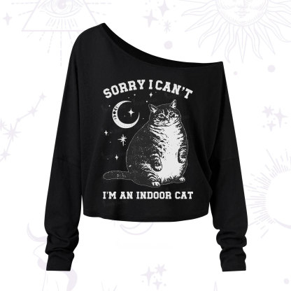 Purplehecate Sorry I Can't Go I'm an Indoor Cat One Shoulder Long Sleeve Shirt