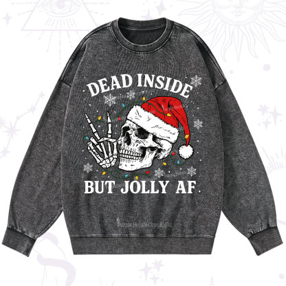 Purplehecate Dead Inside But Jolly AF Christmas Washed Sweatshirt