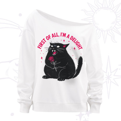 Purplehecate First Of All I'm A Delight Cat Off The Shoulder Sweatshirt