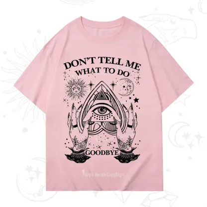Purplehecate Don't Tell Me What To Do Witch Planchette Eye T-Shirt