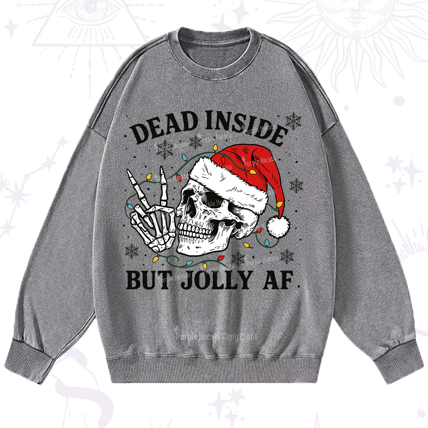 Purplehecate Dead Inside But Jolly AF Christmas Washed Sweatshirt