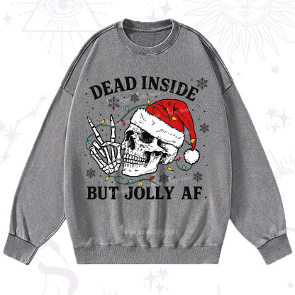 Purplehecate Dead Inside But Jolly AF Christmas Washed Sweatshirt