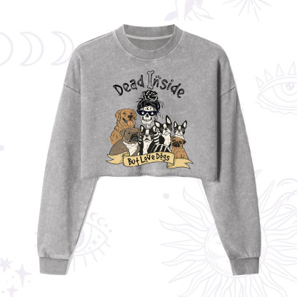 Purplehecate Dead Inside But Love Dogs Cropped Washed Sweatshirt