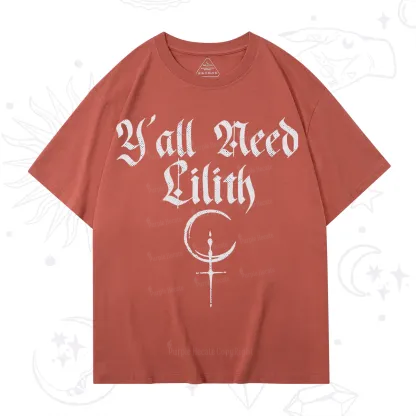 Purplehecate Y'all Need Lilith T-Shirt