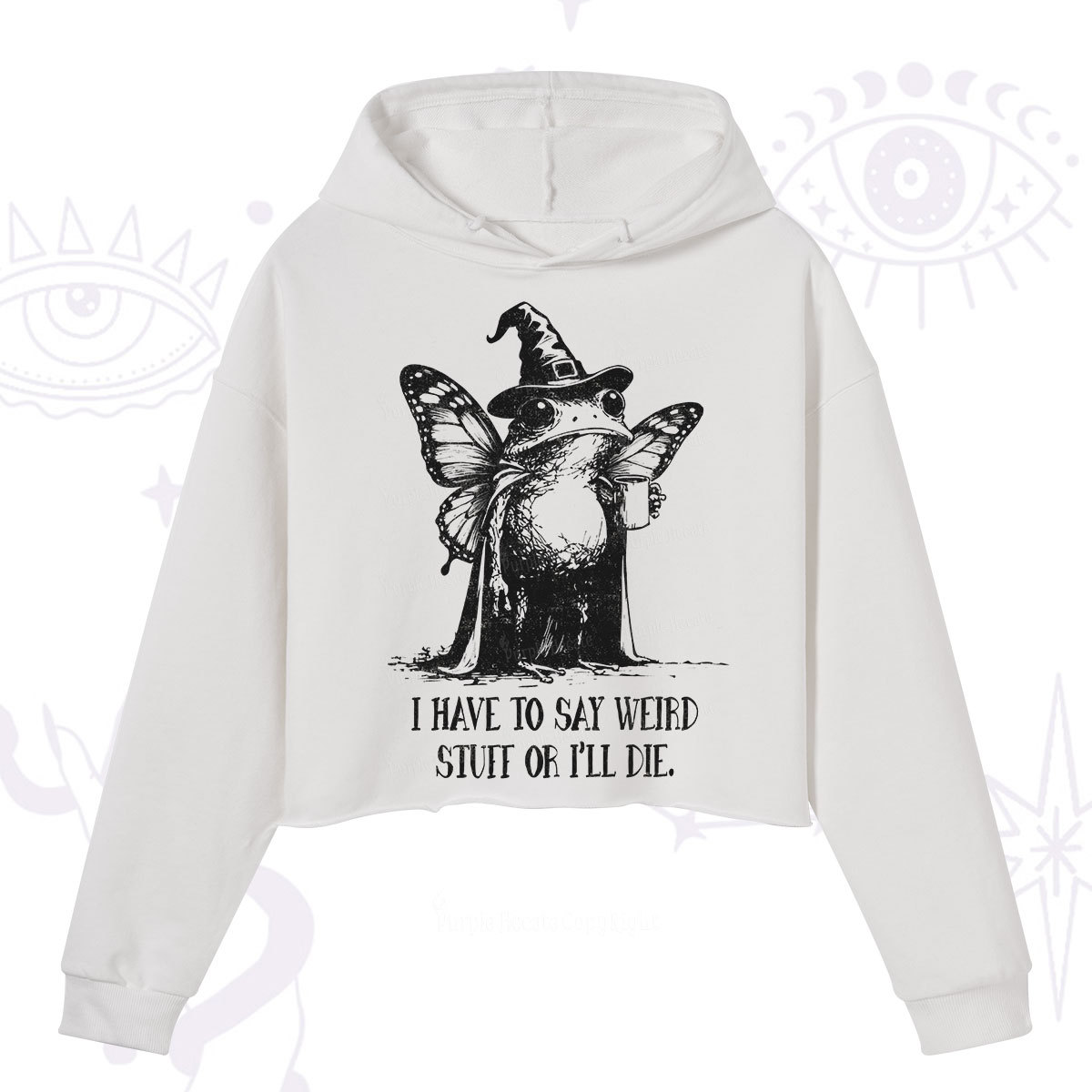 Purplehecate I Have to Say Weird Stuff Or I'll Die Crop Hoodie
