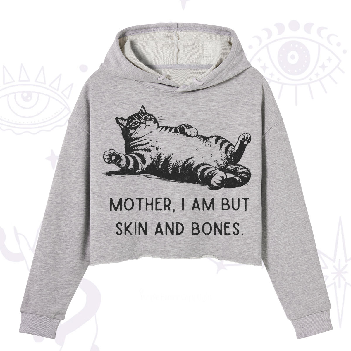 Purplehecate Mother I Am But Skin And Bones Funny Cat Crop Hoodie